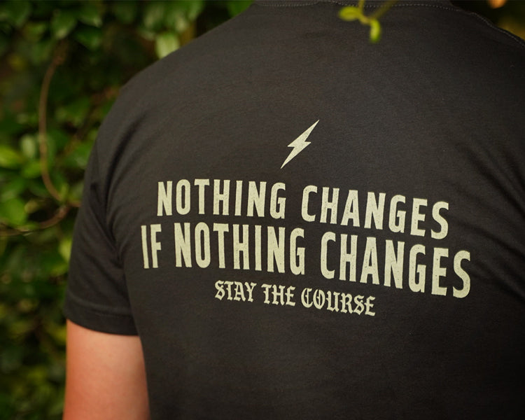 Nothing Changes T-shirt Rear