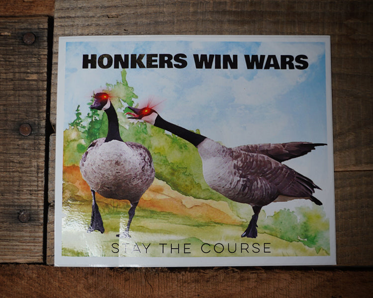 Honkers Win Wars Sticker