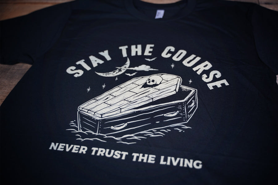 Never Trust T-Shirt 1