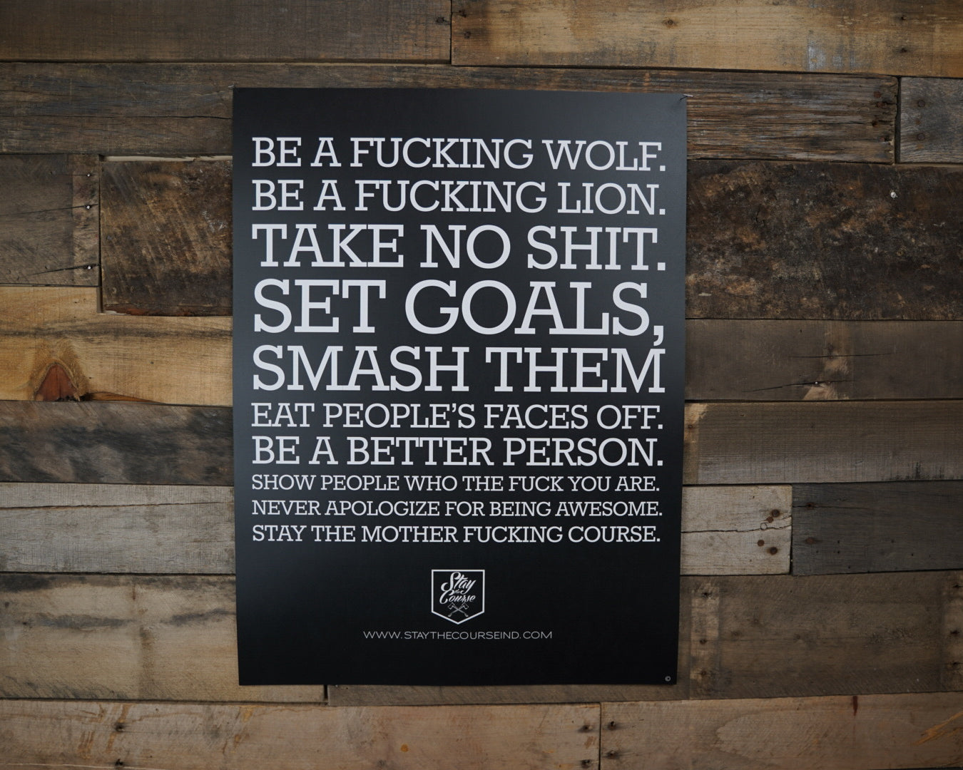 Stay The Course Manifesto Poster