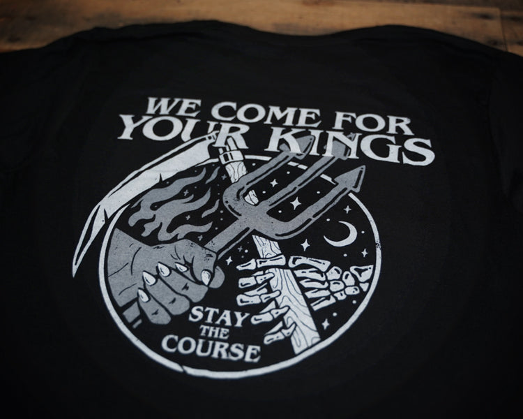 We Come for Your Kings T-Shirt Rear