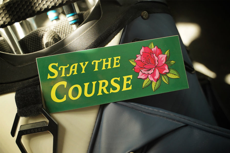 Motivational sticker with pink azalea and 'Stay the Course' text 