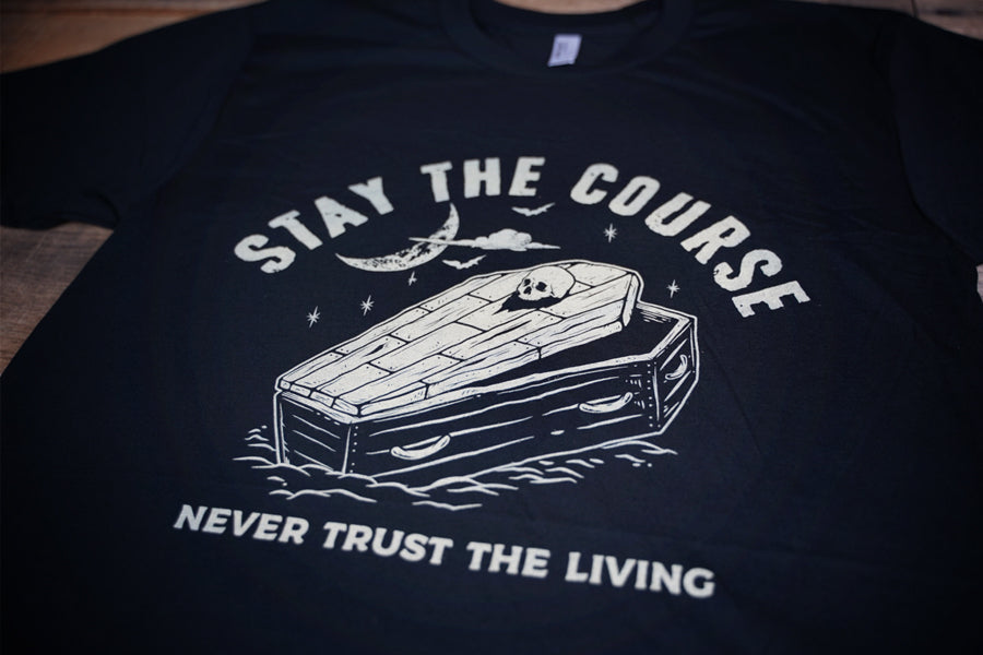 Never Trust T-Shirt