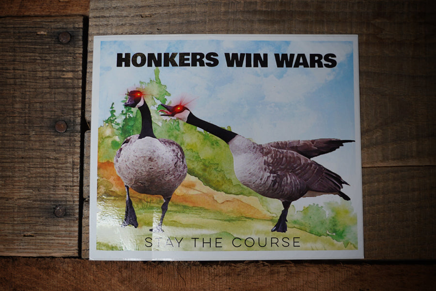 Honkers Win Wars Sticker