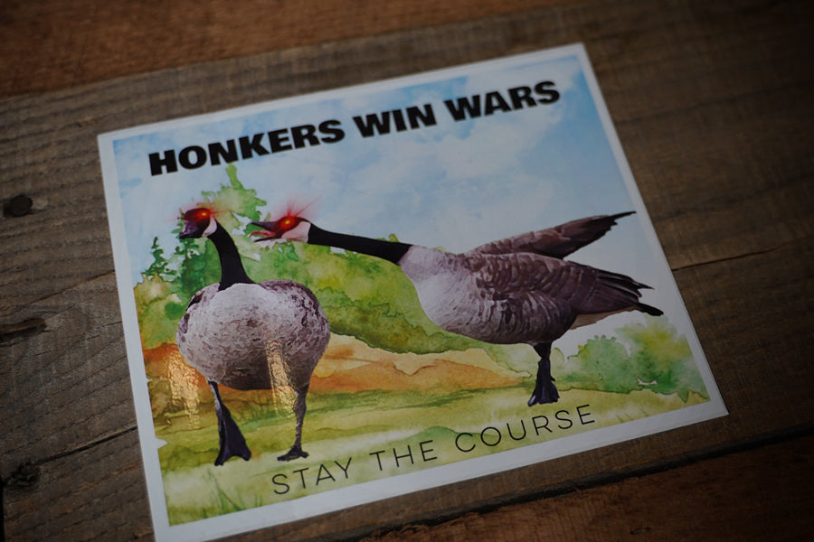 Honkers Win Wars Sticker